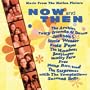 Now And Then: Music From The Motion Picture