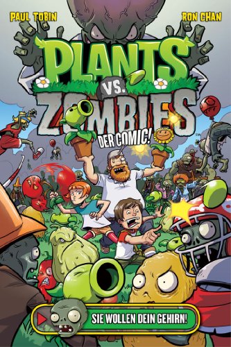Plants vs. Zombies: Sie wollen dein Gehirn (German Edition)