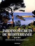 JARDINS SECRETS DE M�DITERRAN�E