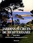 Jardins secrets de M�diterran�e : Jean Mus
