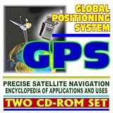 More details of book titled: 2006 Essential Guide to GPS, the Global Positioning System: Navstar Satellite Navigation for Civilians, the Military, Aviation and Maritime Users (Two CD-ROM Set)