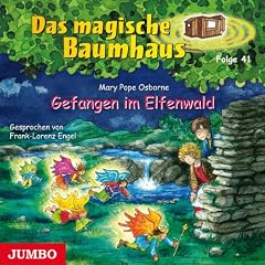 Das magische Baumhaus 41. Gefangen im Elfenwald