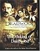 Search : Deadwood: Disc 6 The Making Deadwood: The Show Behind the Show, The Real Deadwood / The New Language of the Old West / An Imaginative Reality