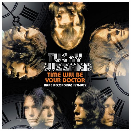 Tucky Buzzard - Time Will Be Your Doctor: Rare Recordings 1971-1972 - Zortam Music