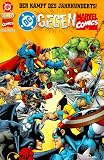Produkt-Bild: DC gegen Marvel Comics, Sonderbd.2, Der Kampf des Jahrhunderts