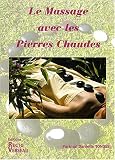 Le massage avec les pierres chaudes