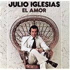 El Amor by Julio Iglesias