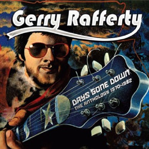 Gerry Rafferty - Best of 1970-1982: Days Gone Down - Zortam Music