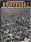 Festival! : the book of American music celebrations...