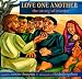 Love One Another: The Last Days Of Jesus