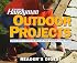 The Family Handyman: Outdoor Projects (Family Handyman)