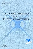 Avec Cabri - G�om�tre II, jouez... et faites de la g�om�trie ! : Tome 1