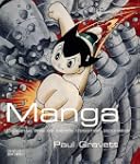 Manga : Soixante ans de bande dessin�...