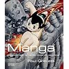 Manga : Soixante ans de bande dessin�e japonaise