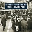 Historic Photos of Richmond (Historic Photos.) (Historic Photos.)
