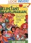 Reluctant Disciplinarian: Advice on Classroom Management From a Softy who Became (Eventually) a Successful Teacher