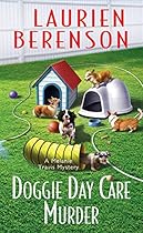 Doggie Day Care Murder (A Melanie Travis Mystery Book 15)