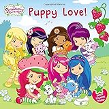 Puppy Love! (Strawberry Shortcake)