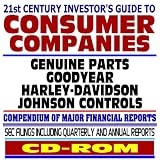 More details of book titled: 21st Century Investor’s Guide to Consumer Companies: Genuine Parts, Goodyear, Harley-Davidson, Johnson Controls - SEC Filings (CD-ROM)