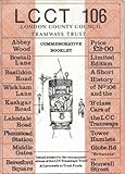 L.C.C. tramways : class B car no.106 : a short history