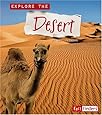 Explore the Desert (Explore the Biomes)