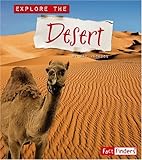 Explore the Desert (Explore the Biomes)