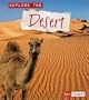 Explore the Desert (Explore the Biomes series)