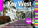 Insiders' Guide: Key West in Your Pocket: Your Guide to an Hour, a Day, or a Weekend in Key West (Insiders' Guide Series)