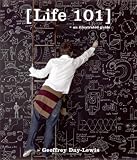 Life 101: An Illustrated Guide