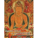 Painted Images of Enlightenment: Early Tibetan Thankas, 1050-1450