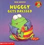 Huggly Gets Dressed (The Monster Under the Bed Series)