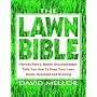 The Lawn Bible: How to Keep It Green, Groomed, and Growing Every Season of the Year