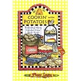 Cookin'withPotatoes:FeaturingManyFabulousDriedPotatoRecipes