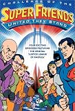 Challenge of the Super Friends - United They Stand