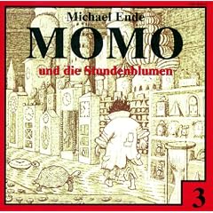 Momo - CDs: Momo, Audio-CDs, Folge.3, Momo und die Stundenblumen, 1 CD-Audio: Das Original zum Buch. Ab 7 Jahre: TEIL 3