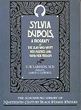 Silvia Dubois : a biografy of the slav who whipt her mistres and gand her fredom