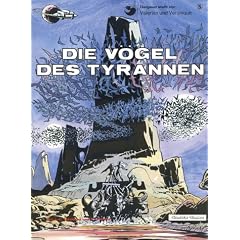 Valerian und Veronique, Bd.5, Die V�gel des Tyrannen