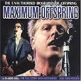 Maximum Audio Biography: Offspring