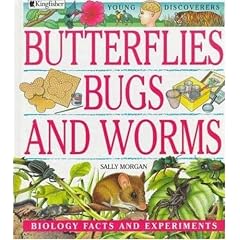 Butterflies, Bugs, and Worms (Young Discoverers: Biology Facts and Experiments Series)