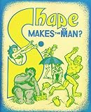 Shape Makes the Man?