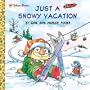 Just a Snowy Vacation (Look-Look)
