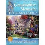 Grandmother's Memories: To Her Grandchild (A Journal of Faith and Love) (Kinkade, Thomas) book cover