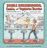 Double Cheeseburgers, Quiche, And Vegetarian Burritos : American Cooking From The 1920s Through Today