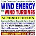 21st Century Complete Guide to Wind Energy and Wind Turbines, Wind Power, Low Wind Speed Systems, Small Wind Electric Systems, Practical Information, Second Edition (Three CD-ROM Set)