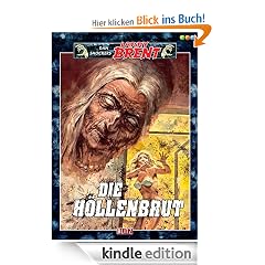 Die H�llenbrut - Band 4 (Dan Shockers Larry Brent)