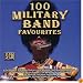 100 Military Band Favourites