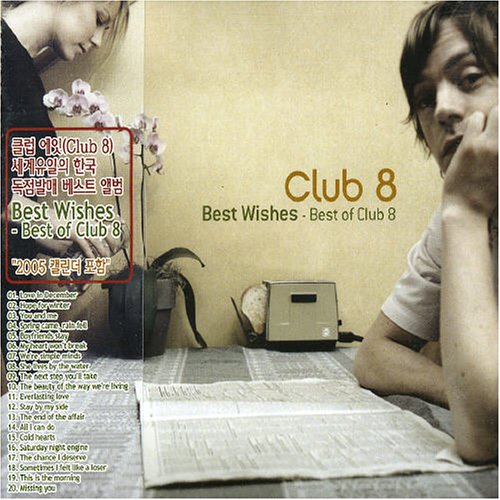 CLUB 8 - Best Wishes: Best of Club 8 - Zortam Music