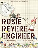 Rosie revere, engineer