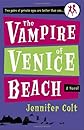 The Vampire of Venice Beach