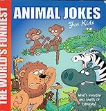 The world's funniest animal jokes for kids : written and compiled by: Guy Campbell and Mark Devins ; illustrated by: Paul Moran and Simon Ecob